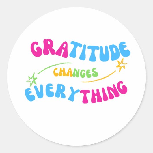 Gratitude changes everything positive message ラウンドシール (正面)