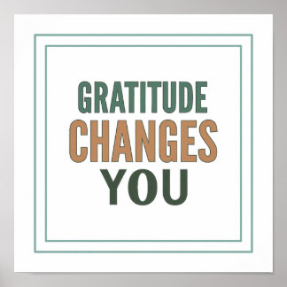 Gratitude Changes You Psalm 107 1 Spiritual ポスター
