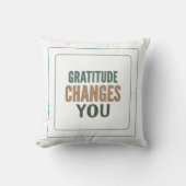 Gratitude Changes You: Shift Your Mindset クッション (正面)