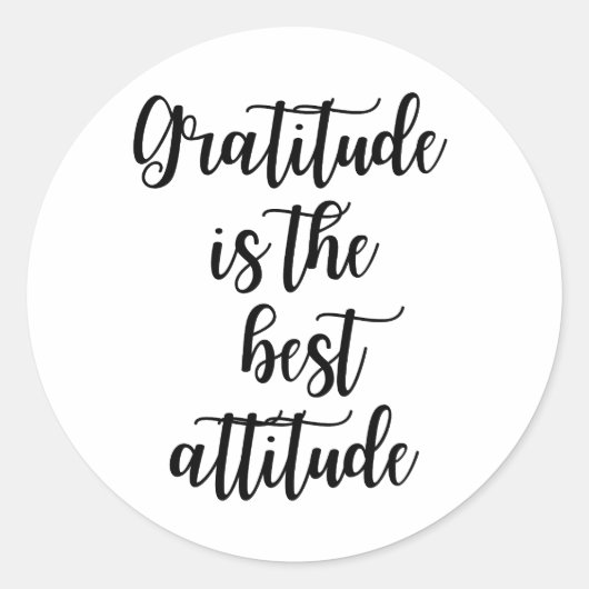 Gratitude Is the Best Attitude Inspirational Quote ラウンドシール (正面)