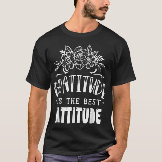 Gratitude is the best attitude Jesus Religious Tha Tシャツ (正面)