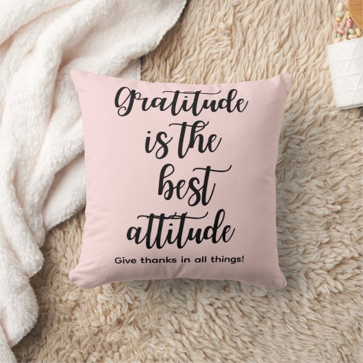 Gratitude Is the Best Attitude Throw Pillow クッション (ブランケット)
