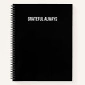 Gratitude Journal – Black & White Grateful Always ノートブック (正面)