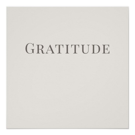 Gratitude – Minimal Typography Calm Poster ポスター (正面)