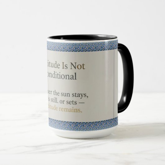 Gratitude Remains: Nice Day Better Night Always Ev マグカップ (正面右)