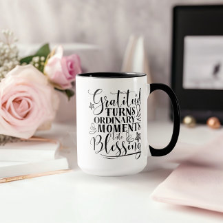 “Gratitude Turns Ordinary Moments Into BlessingMug マグカップ