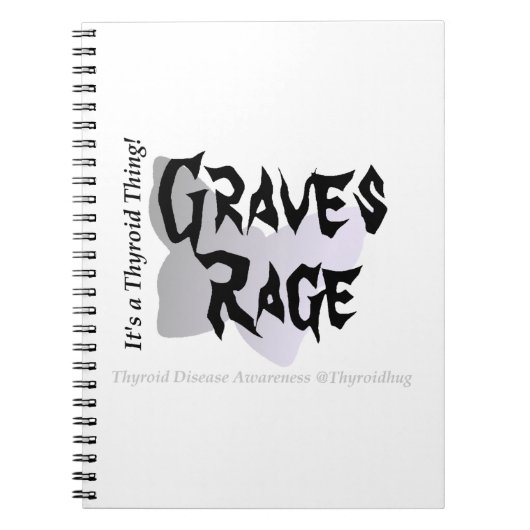 Graves Rage - It's a Thyroid Thing! Journal ノートブック (正面)