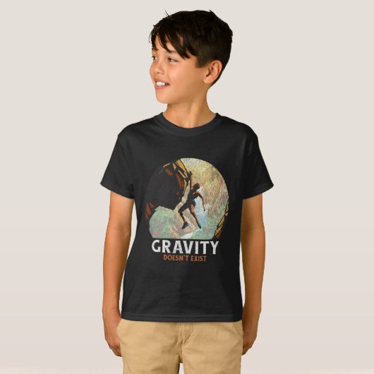 Gravity Doesn't Exist Rock Climbing Climber Hiking Tシャツ (正面フル)