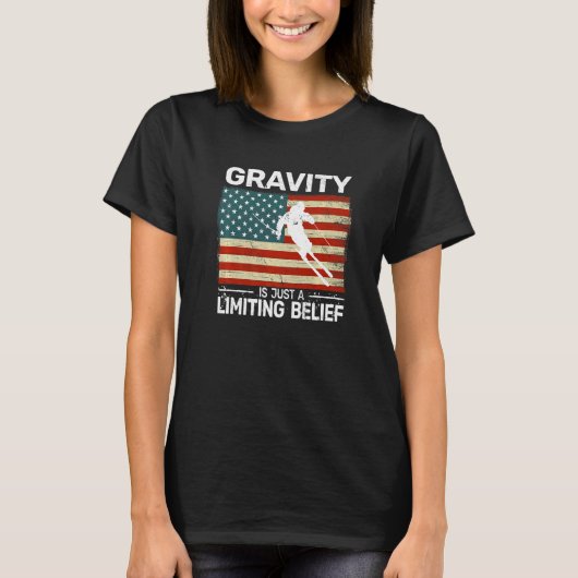 Gravity is just a Limiting Belief US Flag snow ski Tシャツ (正面)
