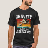Gravity Is Just A Suggestion Backprint Skateboardi Tシャツ (正面)