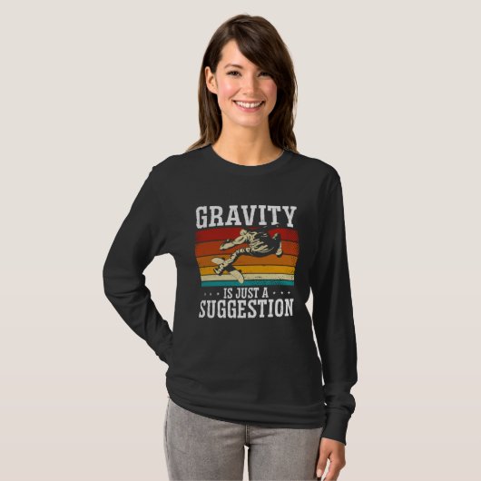 Gravity Is Just A Suggestion Backprint Skateboardi Tシャツ (正面フル)