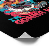 Gravity Is Just Another Rule I'm Gonna Break Skate ポスター (角)