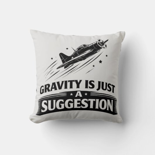 Gravity Is Just Suggestion Pilot Humor Tee クッション (正面)