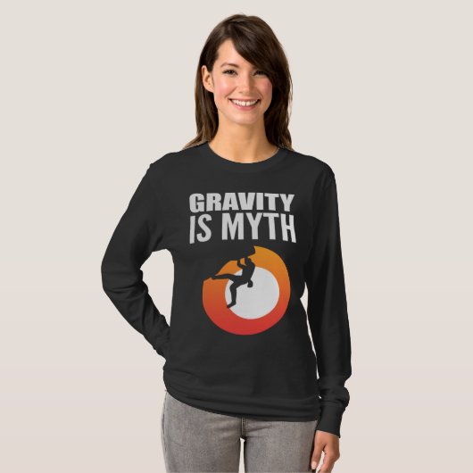 Gravity is Myth Adventurous Person Tシャツ (正面フル)