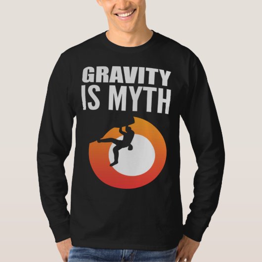 Gravity is Myth Adventurous Person Tシャツ (正面)