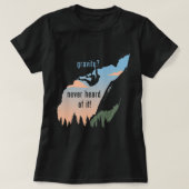Gravity Never Heard Of It Fun Rock Climbing Tシャツ (デザイン正面)