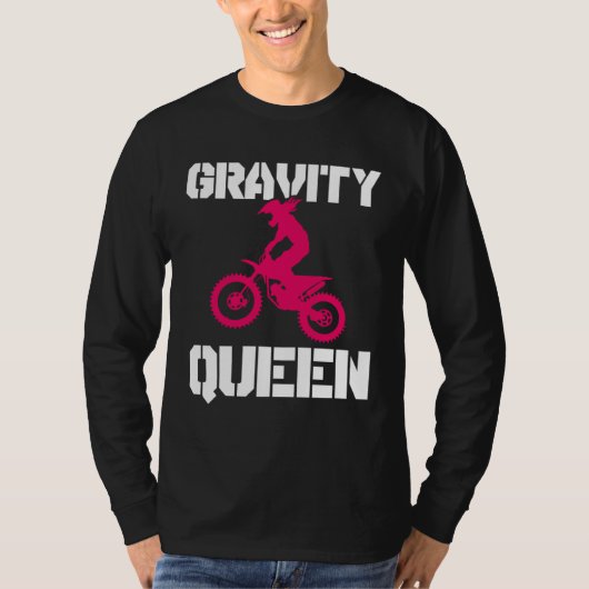 Gravity Queen  Dirt Bike Rider & Motocross Tシャツ (正面)