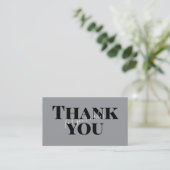 Gray Bold Thank You Card Social Media Small Busine 名刺 (スタンド正面)
