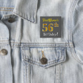 Gray, Faux Gold 56th Birthday, With Custom Name 缶バッジ (インサイチュ)