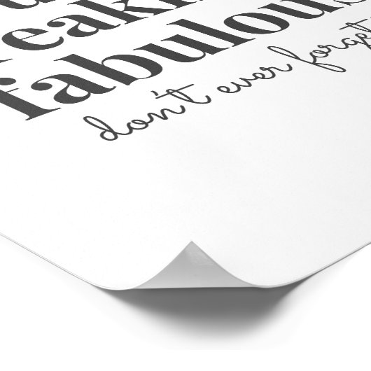 Gray Freaking Fabulous Motivational Confidence ポスター (角)