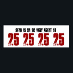 Great 25th Birthday Party Banner Custom Name ポスター<br><div class="desc">This Great at 25 Birthday Party Banner Custom Name Design in  Red White and Black is a fun and modern birthday banner for your upcoming 18th birthday party celebration.</div>