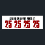Great 25th Birthday Party Banner Custom Name ポスター<br><div class="desc">This Great at 25 Birthday Party Banner Custom Name Design in  Red White and Black is a fun and modern birthday banner for your upcoming 18th birthday party celebration.</div>