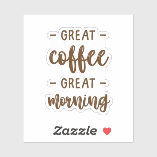 Great Coffee Great Morning シール (シート)