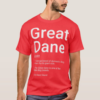 Great Dane Dog Breed Definition For Great Dane Pet Tシャツ