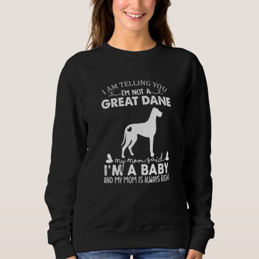 Great Dane Dog  For Women Mom Mama Baby Dog スウェットシャツ (正面)