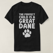 Great Dane Dog Mom Dogs Are Better Than Kids Pullo Tシャツ (デザイン正面)