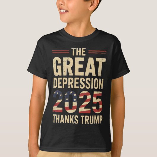 Great Depression 2025 Thanks Trump Ironic Politica Tシャツ (正面)
