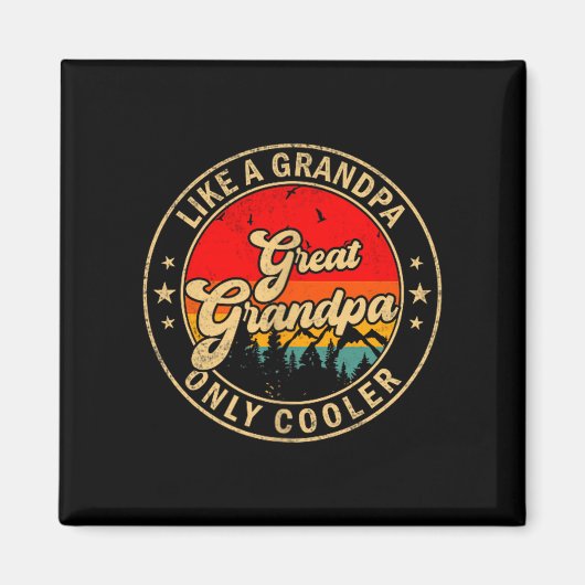Great Grandpa Like A Grandpa Only Cooler Retro For マグネット (正面)