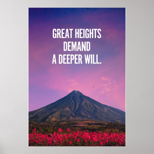 Great heights demand a deeper will. Inspiration ポスター (正面)
