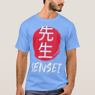 Great Karate Sensei Outfit Japanese Fighting Desig Tシャツ