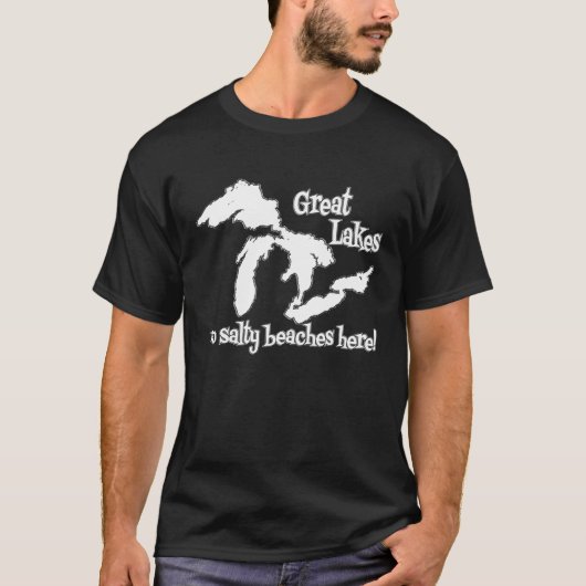 Great Lakes NO SALTY BEACHES HERE Tシャツ (正面)