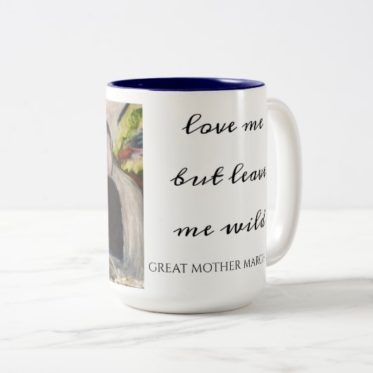GREAT MOTHER MARCH "Love me but leave me wild" Mug ツートーンマグカップ (正面右)