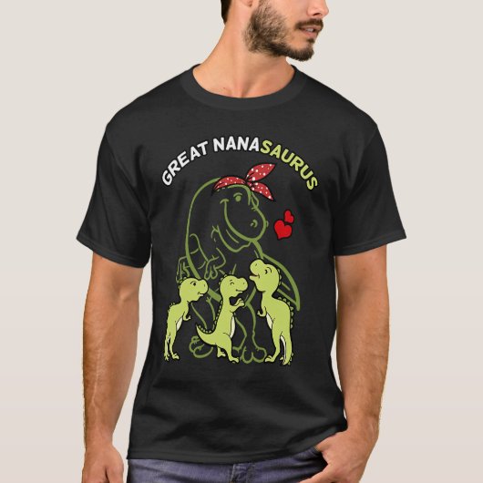 Great Nanasaurus Great Nana Tyrannosaurus Dinosaur Tシャツ (正面)