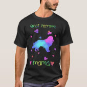 Great Pyrenees Mama Colorful  Dog Mom Tシャツ (正面)
