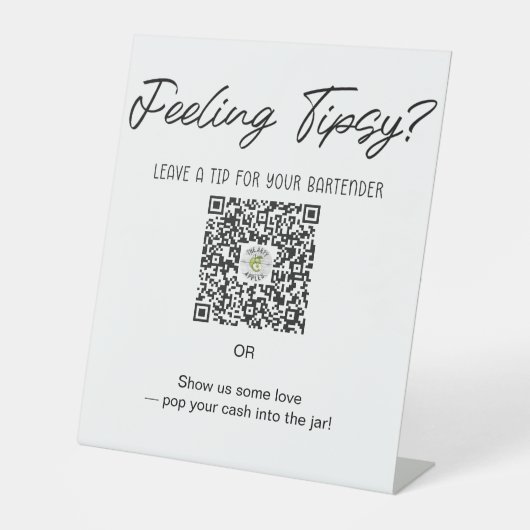 Great service deserves a great tip! Feeling tipsy? 台座サイン (正面)