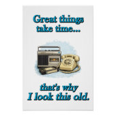Great things take time ポスター (正面)