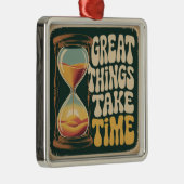 Great Things Take Time メタルオーナメント (右)
