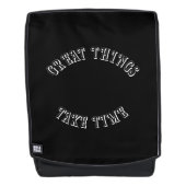 Great Things Take Time Backpack バックパック (正面)