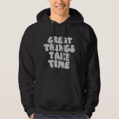 Great Things Take Time Hoodie – Retro Aesthetic  パーカ (正面)