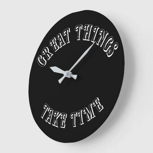 Great Things Take Time Wall Clock ラージ壁時計 (傾斜)