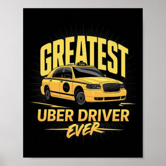 Greates Uber Driver Ever Faters Day ポスター (正面)