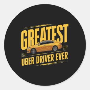 Greates Uber Driver Ever Faters Day 1 ラウンドシール
