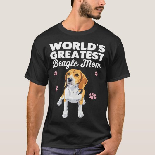 Greatest Beagle Mom Ever Beagle Dog Tシャツ (正面)