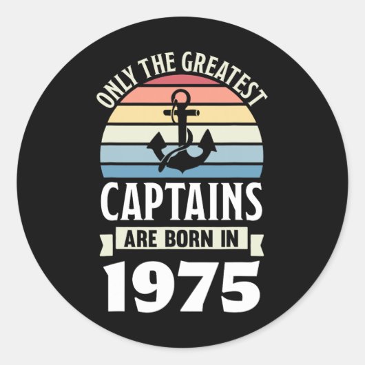 Greatest Captains Born In 1975 50th Birthday Boati ラウンドシール (正面)