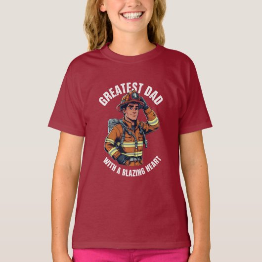 Greatest Dad with a Blazing Heart Firefighter Hero Tシャツ (正面)