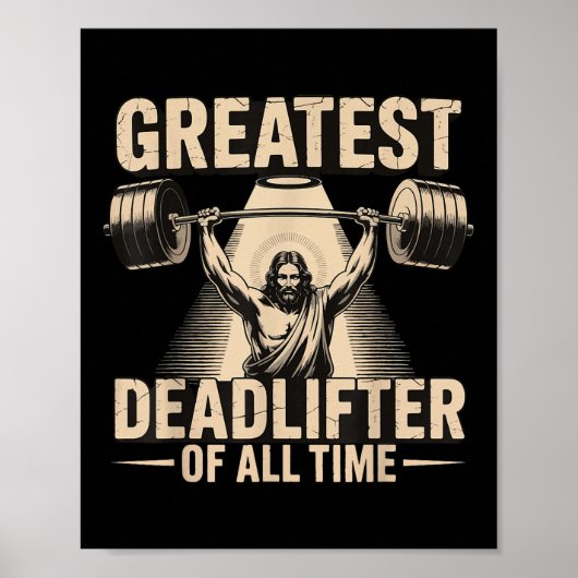 Greatest Deadlifter Of All Time Jesus  ポスター (正面)